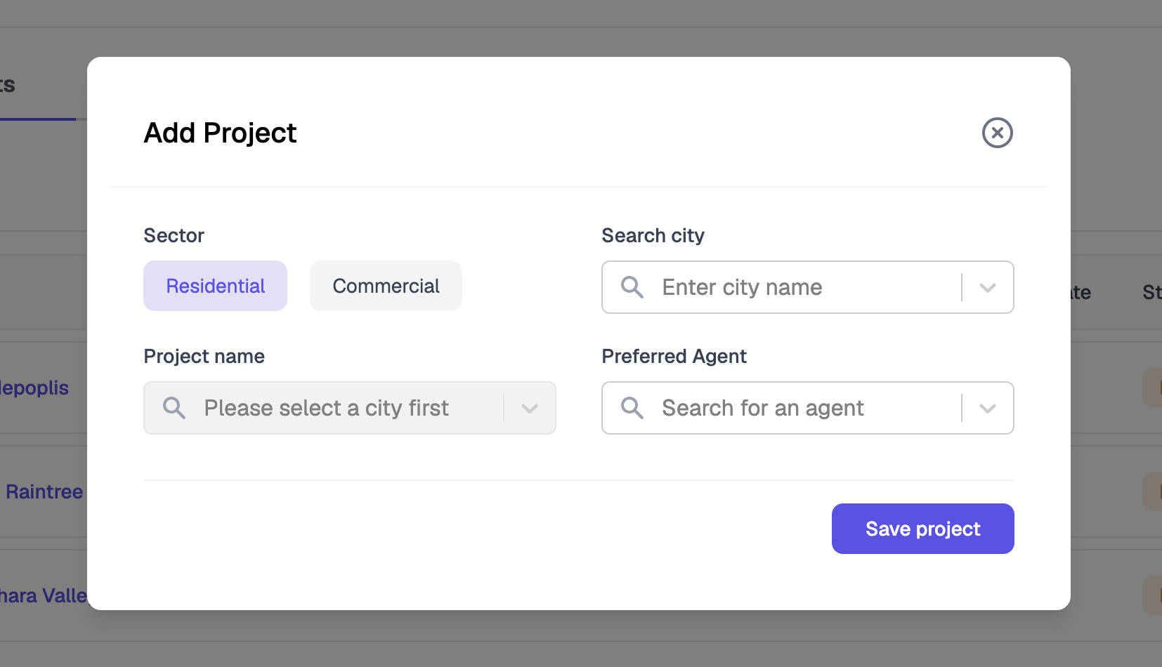 The Add Project dialog showing Sector (Residential/Commercial), Search city, Project name, and Preferred Agent.